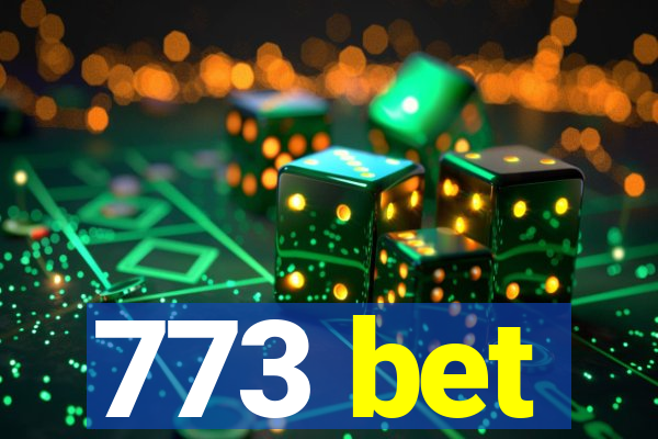 773 bet